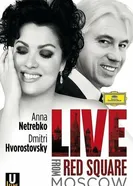 Нетребко и Хворостовский: Прямой эфир с Красной площади 2013 постер