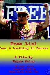 Free Lisl: Fear & Loathing in Denver постер