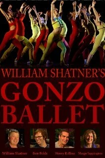 Постер William Shatner's Gonzo Ballet