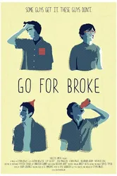 Go for Broke 2013 постер