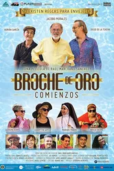 Broche de Oro: Comienzos постер