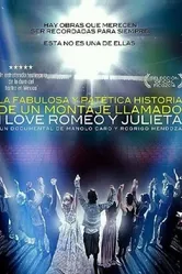 La fabulosa y patética historia de un montaje I Love Romeo y Julieta постер