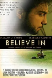 Believe In постер