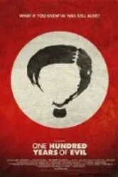 One Hundred Years of Evil постер