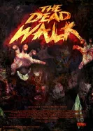The Dead Walk постер