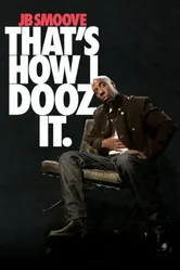 JB Smoove: That's How I Dooz It постер