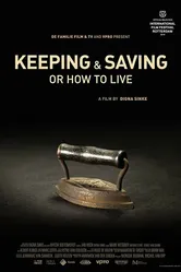 Keeping & saving or how to live постер