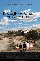 The Boom Boom Girls of Wrestling постер