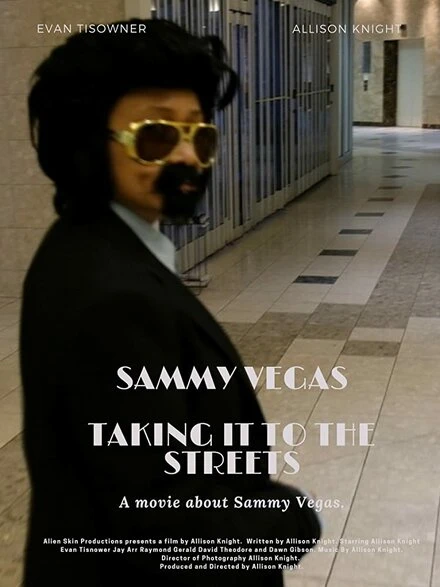 Постер Sammy Vegas Taking it to the Streets