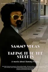 Sammy Vegas Taking it to the Streets постер
