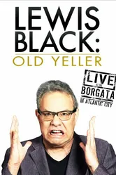 Lewis Black: Old Yeller - Live at the Borgata постер
