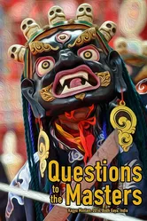 Questions to the Masters - Kagyu Monlam постер