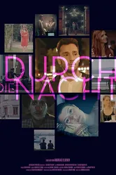 Durch die Nacht постер
