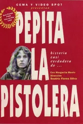 La historia casi verdadera de Pepita la Pistolera постер