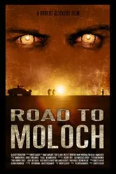 Дорога к Молоху 2009 постер