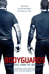 Bodyguards: Secret Lives from the Watchtower постер