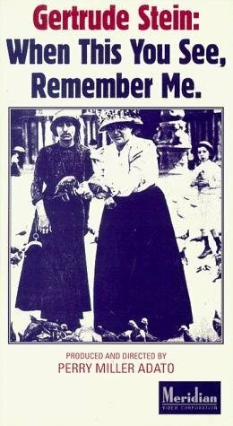 Постер Gertrude Stein: When This You See, Remember Me
