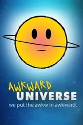 Awkward Universe постер