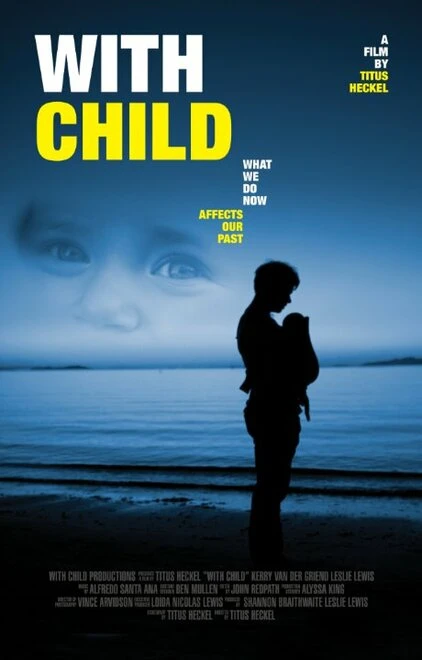Постер With Child 2014