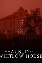 The Whitlow House постер