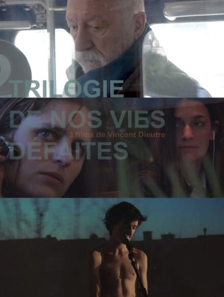 Постер Trilogie de nos vies défaites