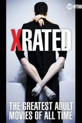 X-Rated: The Greatest Adult Movies of All Time постер