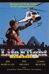 Life Flight: The Movie постер