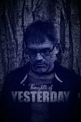 Thoughts of Yesterday постер