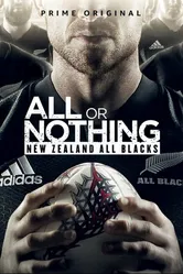 All or Nothing: New Zealand All Blacks постер