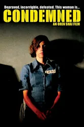 Condemned 2010 постер