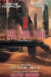 X: The End Time постер