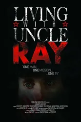 Living with Uncle Ray постер