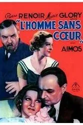 L'homme sans coeur постер