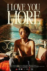 I Love You More постер