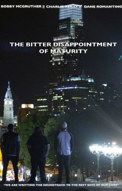 Постер The Bitter Disappointment of Maturity