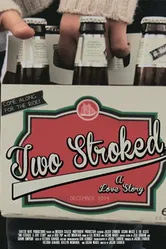 Two-Stroked: A Love Story постер