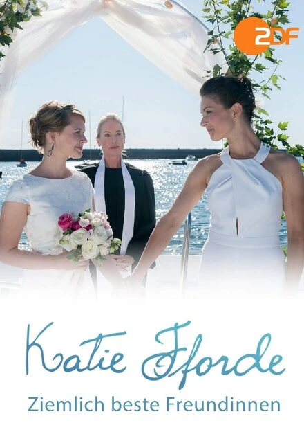 Постер Katie Fforde: Ziemlich beste Freundinnen