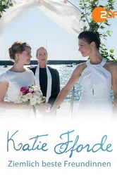 Katie Fforde: Ziemlich beste Freundinnen постер