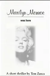 Marilyn Monroe Was Here постер