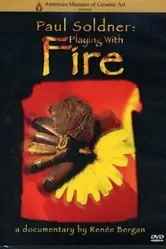 Paul Soldner: Playing with Fire постер