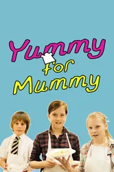 Yummy for Mummy 2015 постер