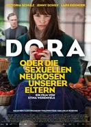 Дора, или Сексуальные неврозы наших родителей 2015 постер