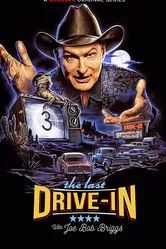 The Last Drive-In with Joe Bob Briggs постер