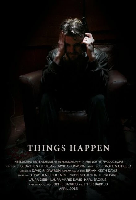 Постер Things Happen 2015