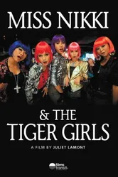 Miss Nikki and the Tiger Girls постер
