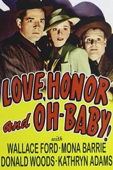 Love, Honor and Oh-Baby! постер