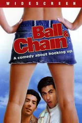 Ball & Chain 2004 постер