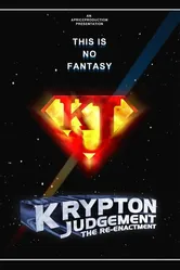 Krypton Judgement the Reenactment постер