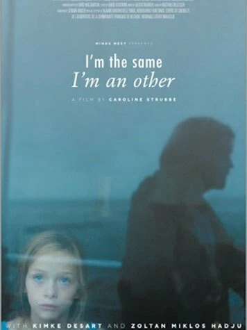 Постер I'm the Same, I'm an Other
