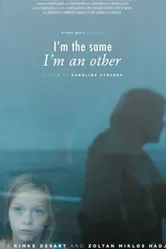 I'm the Same, I'm an Other постер